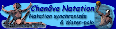 Chenôve Natation : Natation synchronisée & Water-polo